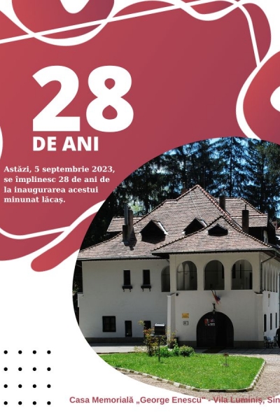 28 de ani de la inaugurarea Case Memoriale "George Enescu" - Vila Luminiș din Sinaia 